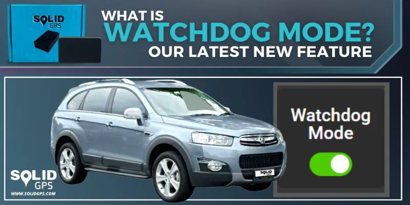 Solid GPS new feature: Watchdog mode featured image