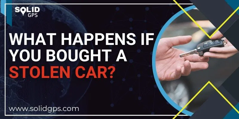 What happens if you bought a stolen car featured image