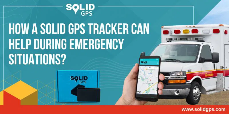 How a Solid GPS tracker can help during emergency situations featured image
